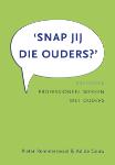 Snap jij die ouders? - 9789088507205