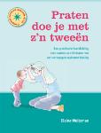 Praten doe je met zijn tweeën - 9789088509568