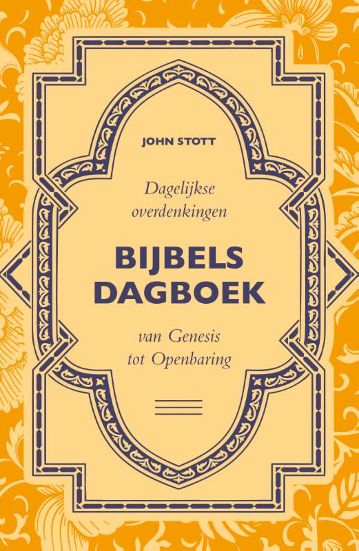 Bijbels dagboek - Dagelijkse overdenkingen van Genesis tot Openbaring