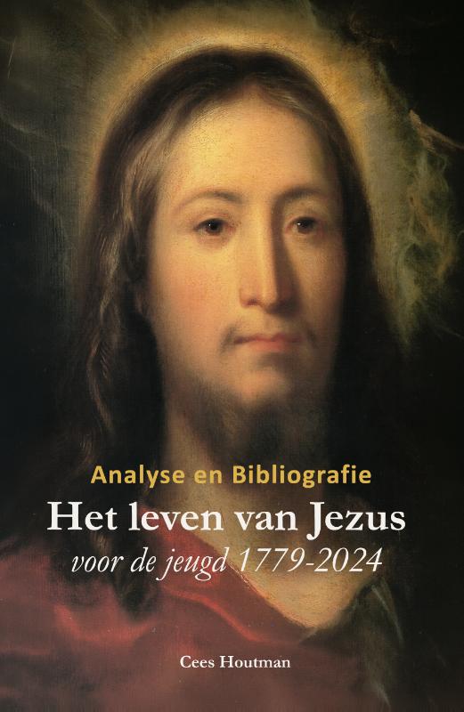 Het leven van Jezus - voor de jeugd 1779-2024