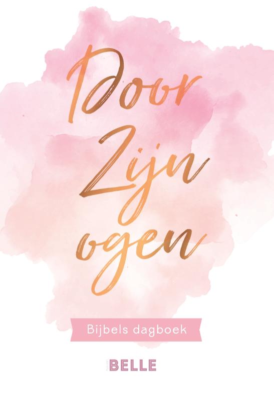 Door Zijn ogen - Bijbels dagboek