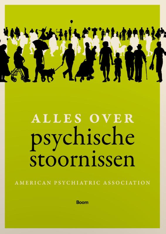 Alles over psychische stoornissen - American psychiatric association