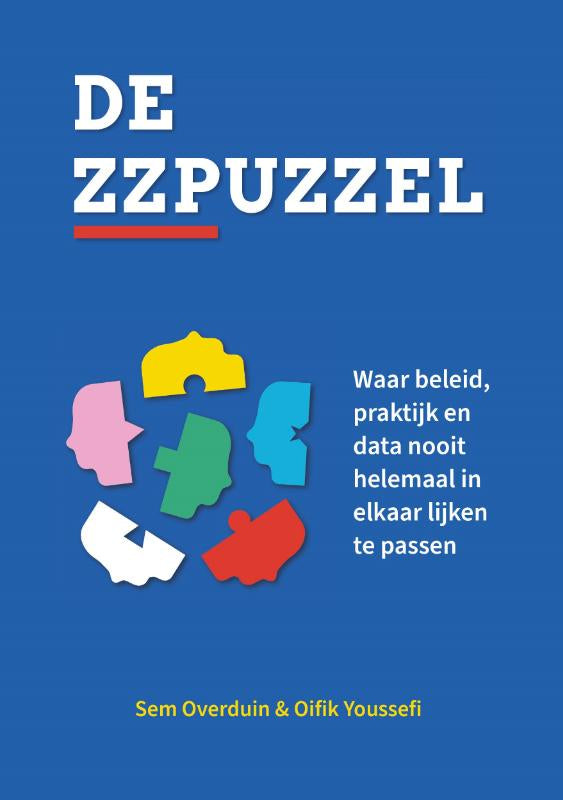 De ZZPuzzel - Waar beleid, praktijk en data nooit helemaal in elkaar lijken te passen