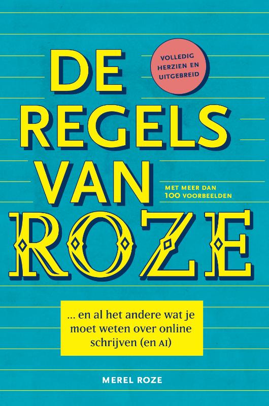 De regels van Roze - ... en al het andere wat je moet weten over online schrijven (en AI)