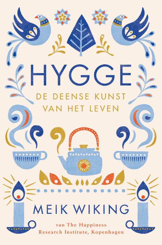 Hygge - de Deense kunst van het leven