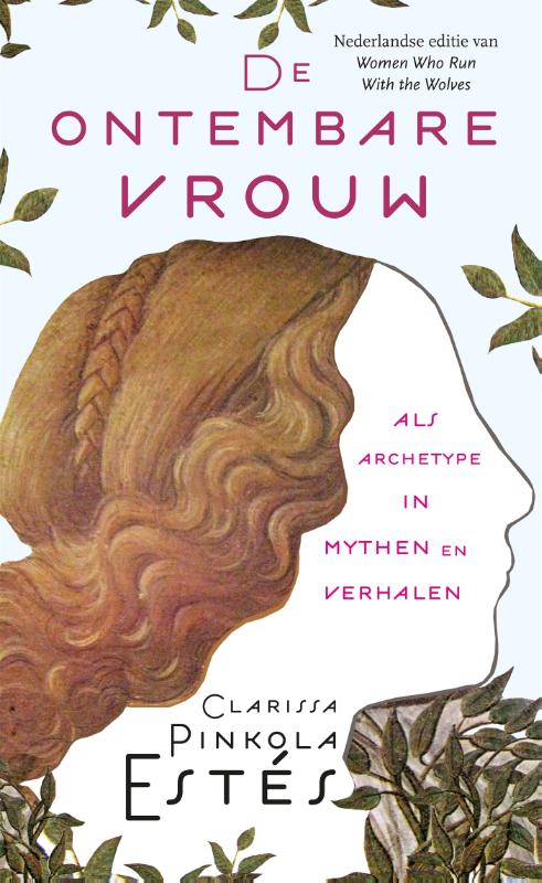 De ontembare vrouw - Als archetype in mythen en verhalen