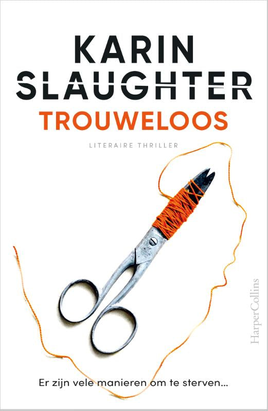 Boekomslag Trouweloos van Karin Slaughter – ISBN 9789402709346