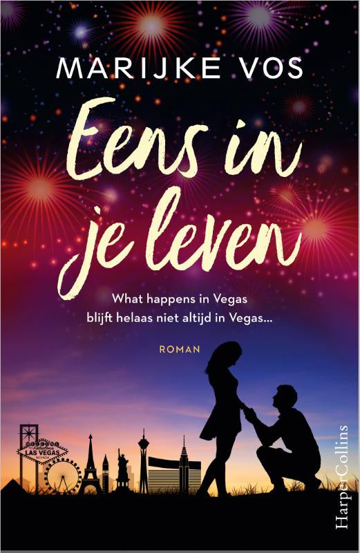 Eens in je leven - What happens in Vegas blijft helaas niet altijd in Vegas… – boekomslag
