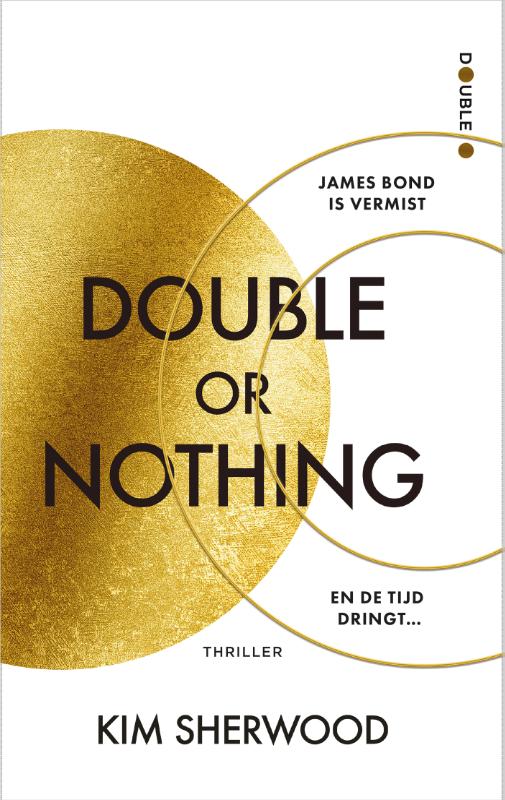 Double or Nothing - James Bond is vermist. Het lot van de wereld ligt nu in de handen van de nieuwe 00-agenten