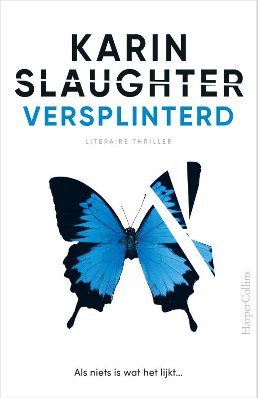 Boekomslag Versplinterd van Karin Slaughter – ISBN 9789402713442