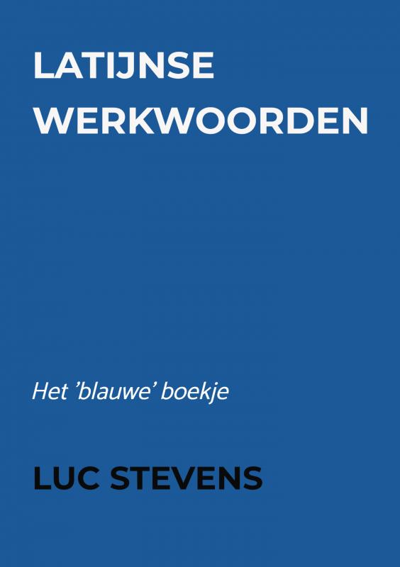 Latijnse werkwoorden - Het 'blauwe' boekje