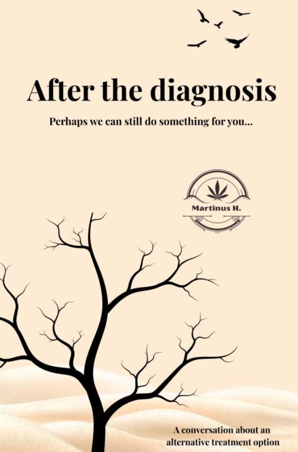 After the diagnoses - Perhaps we can still do something for you...