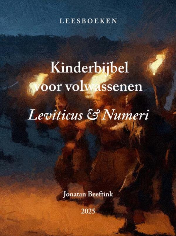Kinderbijbel voor volwassenen - Leviticus & Numeri