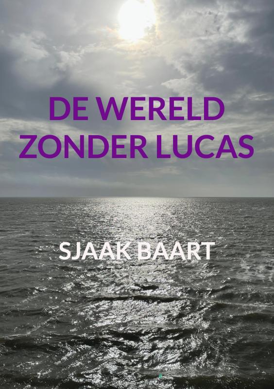 De wereld zonder Lucas