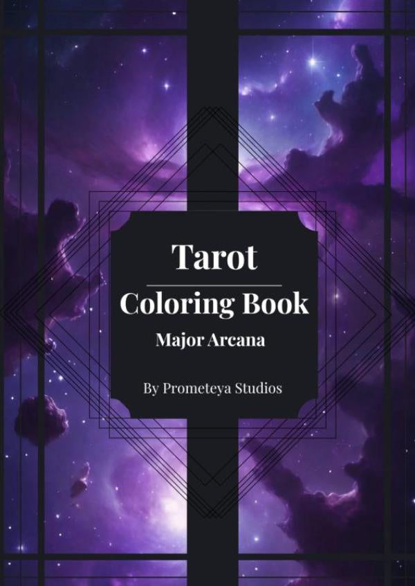 Tarot Coloring Book – Major Arcana - 22 Illustrated Cards with Upright & Reversed Meanings for Mindfulness and Creative Relaxation