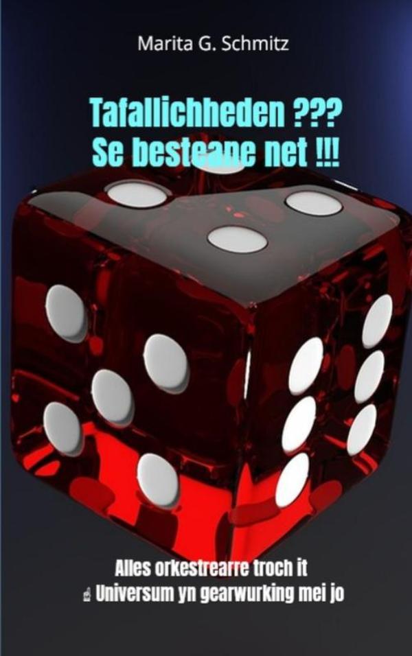 Tafallichheden ??? Se besteane net !!! - Alles orkestrearre troch it ☝ Universum yn gearwurking mei jo