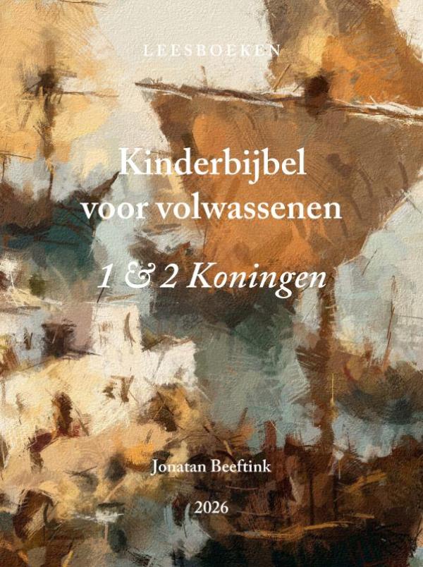 Kinderbijbel voor volwassenen - 1 & 2 Koningen