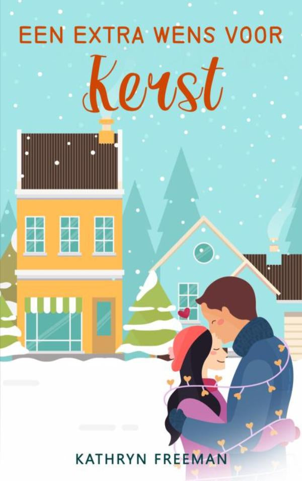 Boekomslag Een extra wens voor kerst van Kathryn Freeman – ISBN 9789403909950