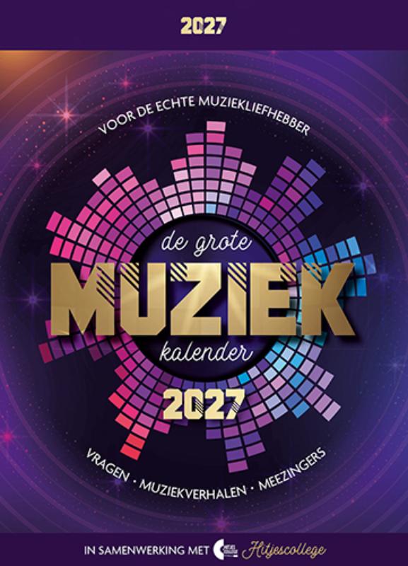Scheurkalender 2027 De grote muziekkalender - Vragen, muziekverhalen, meezingers