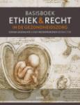 Basisboek ethiek en recht in de gezondheidszorg - 9789461055361