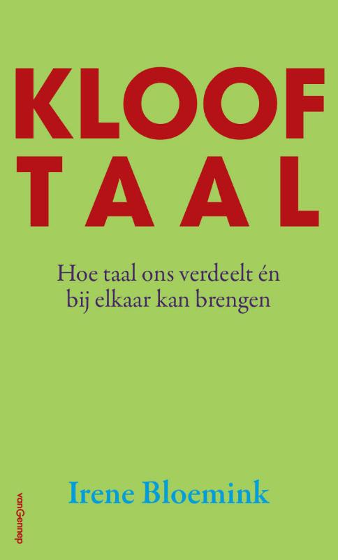 Klooftaal - Hoe taal ons verdeelt en bij elkaar kan brengen