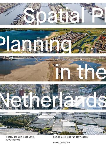 Spatial Planning in the Netherlands