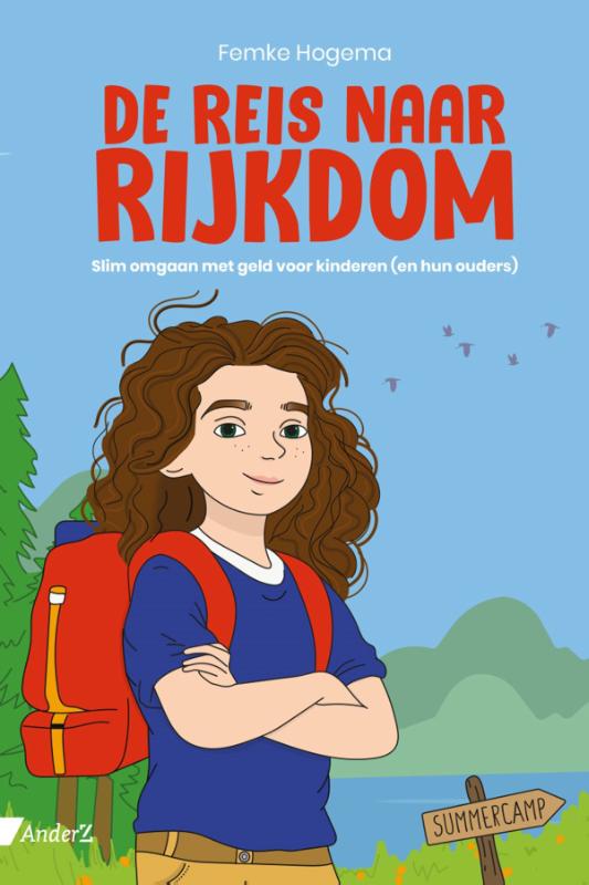 De reis naar rijkdom - Slim omgaan met geld voor kinderen (en hun ouders)