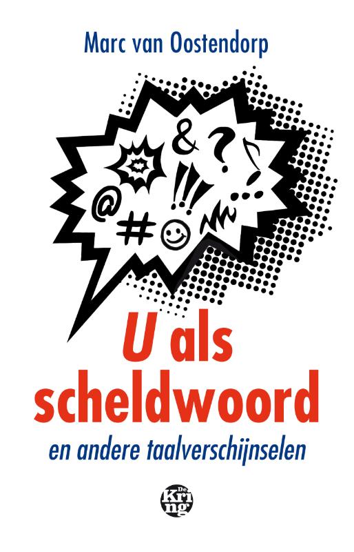 U als scheldwoord - en andere taalverschijnselen