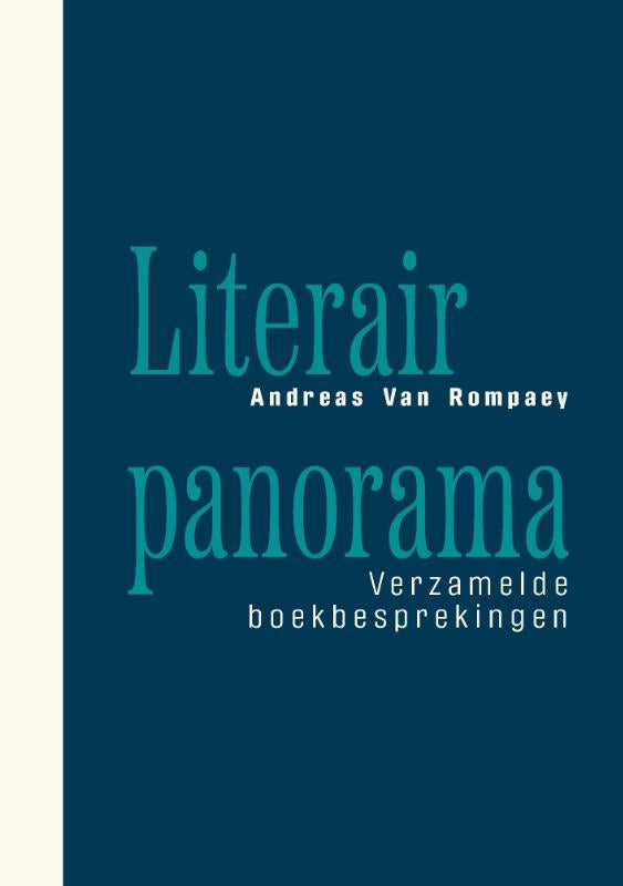 Literair panorama - Verzamelde boekbesprekingen