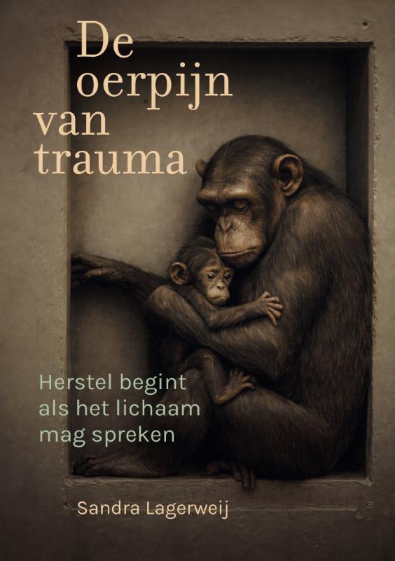 De oerpijn van trauma - Herstel begint als het lichaam mag spreken