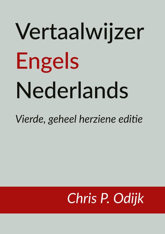 Vertaalwijzer Engels Nederlands - Vierde, geheel herziene editie