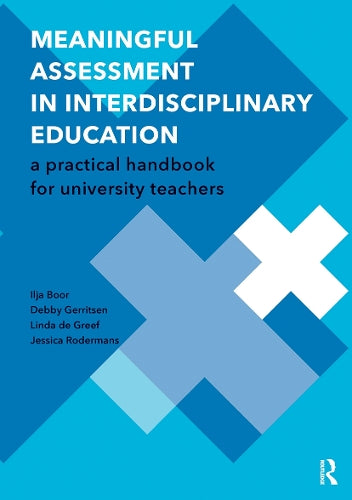 Meaningful Assessment in Interdisciplinary Education - A Practical Handbook for University Teachers