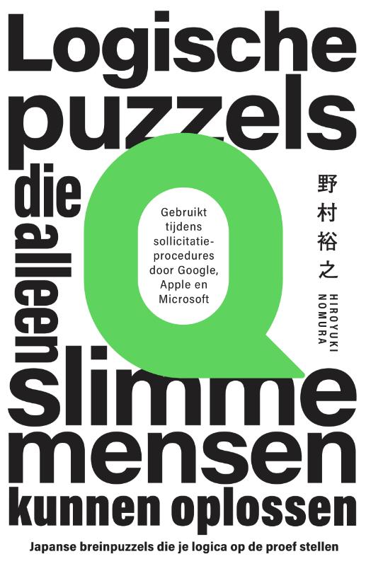 Logische puzzels die alleen slimme mensen kunnen oplossen - Japanse breinpuzzels die je logica op de proef stellen