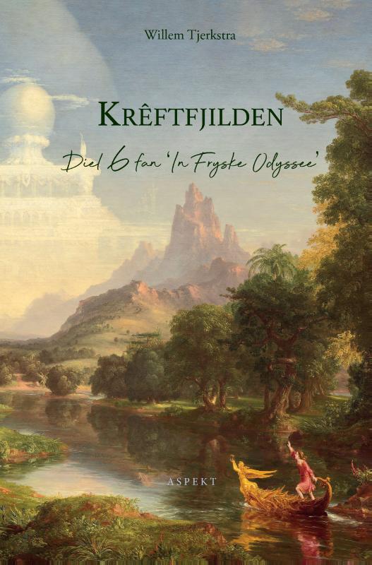 Krêftfjilden - Diel 6 fan ‘In Fryske Odyssee’