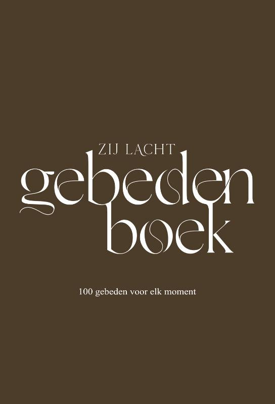 Zij Lacht gebedenboek - 100 gebeden voor elk moment