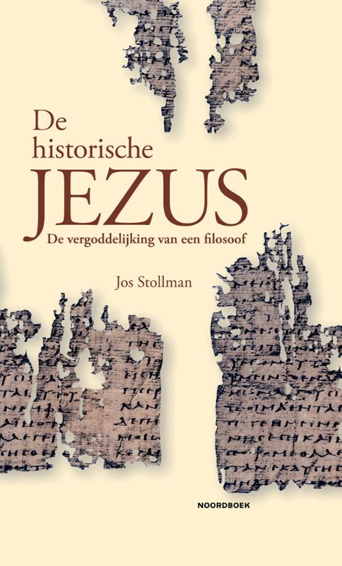 De historische Jezus - De vergoddelijking van een filosoof