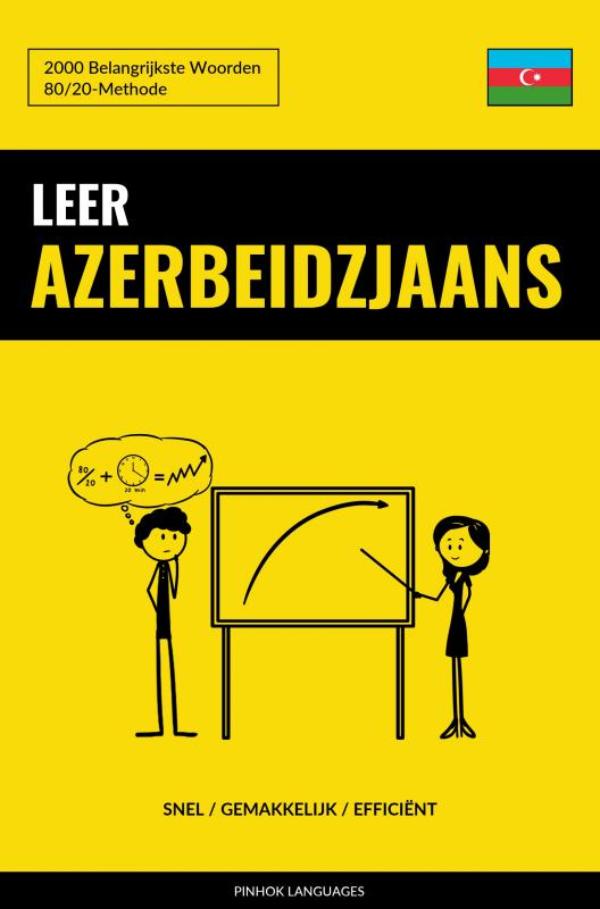 Leer Azerbeidzjaans - Snel / Gemakkelijk / Efficiënt - 2000 Belangrijkste Woorden