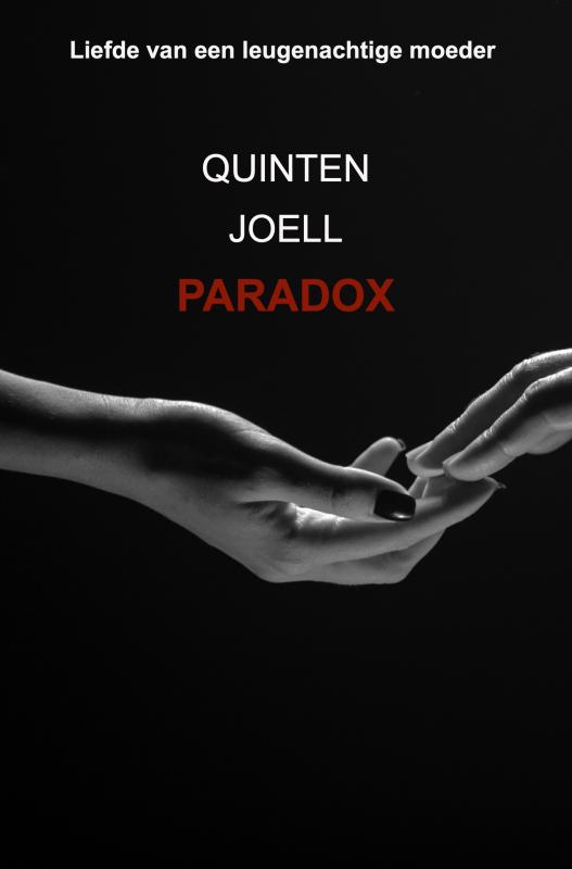 Paradox - Liefde van een leugenachtige moeder