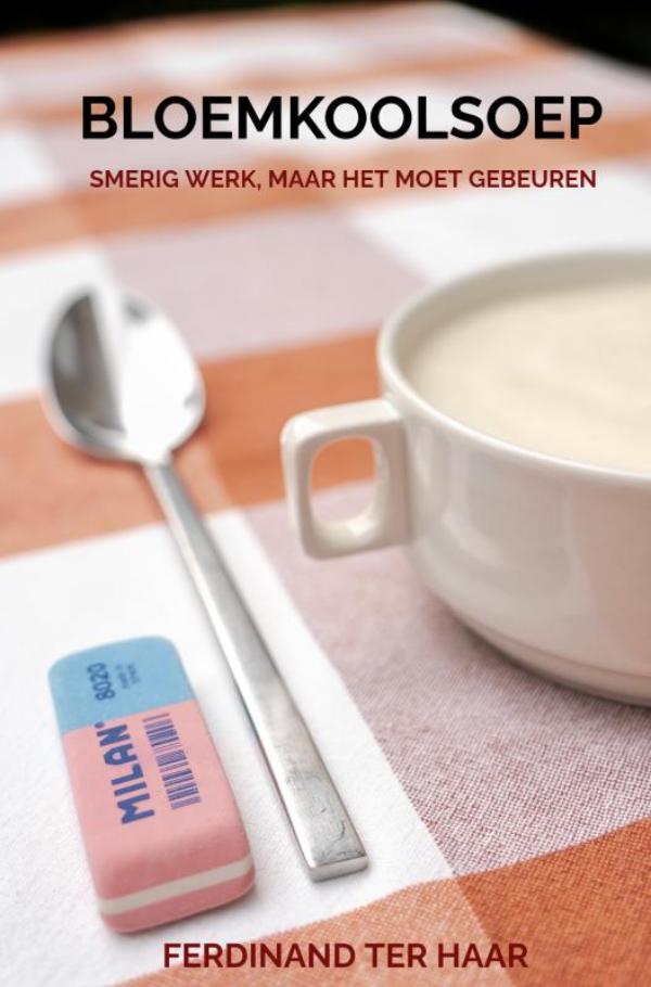 Bloemkoolsoep - Smerig werk, maar het moet gebeuren