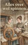 Alles over wol spinnen - Van vacht tot garen, technieken voor beginners en gevorderden