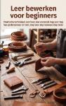 Leer bewerken voor beginners - Praktische technieken voor hout, leer en textiel stap voor stap