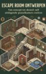 Escape room ontwerpen - Van concept tot sleutel: zelf uitdagende puzzelkamers creëren