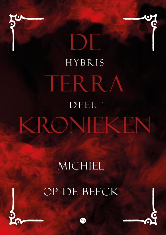 De Terra Kronieken - Hybris Deel 1