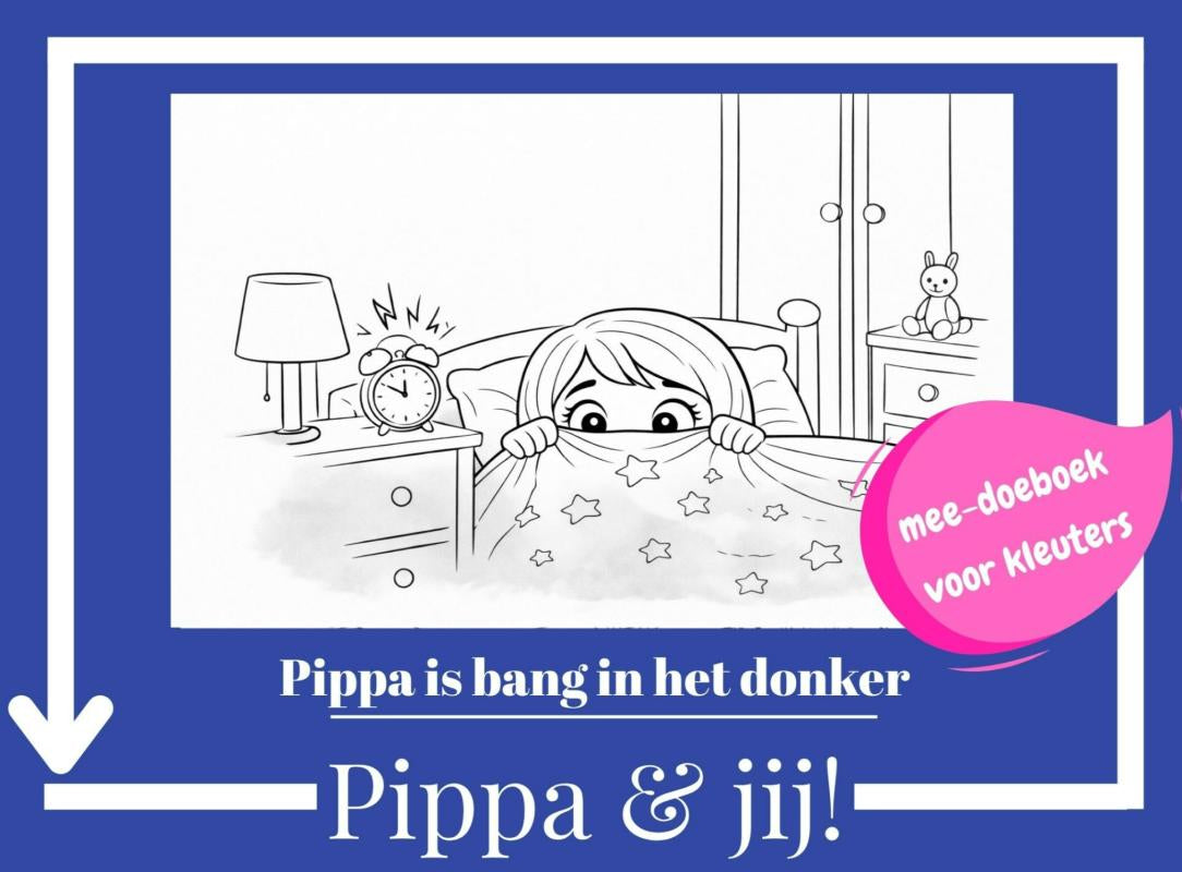 Pippa is bang in het donker - Pippa & jij!