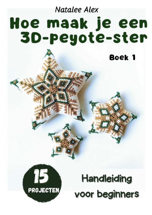 Hoe naai je een 3D Peyote-ster? - Een gids voor beginners - 15 projecten: Kralenpatronen