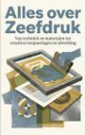 Alles over Zeefdruk - Van techniek en materialen tot creatieve toepassingen en afwerking