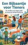 Een Bijbaantje voor Tieners - Zo verdien je je eigen geld en bouw je werkervaring op