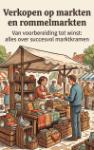 Verkopen op markten en rommelmarkten - Van voorbereiding tot winst: alles over succesvol marktkramen