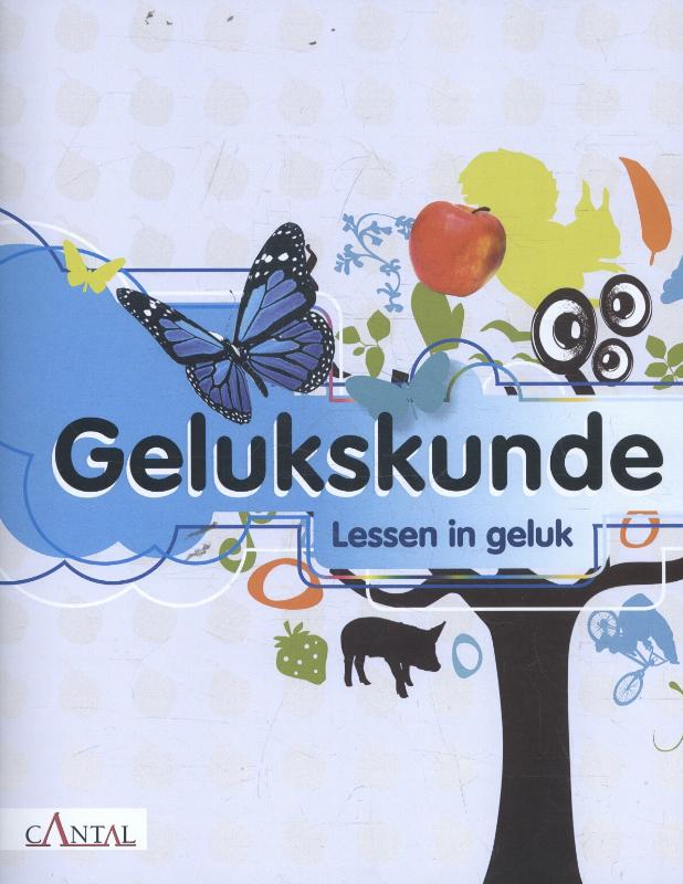 Gelukskunde - lessen in geluk