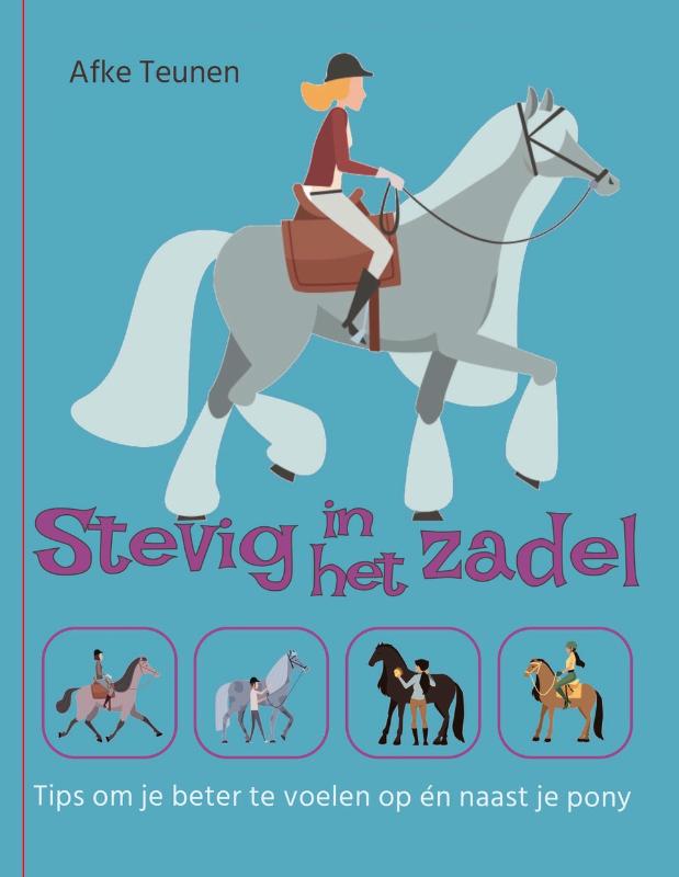 Stevig in het zadel - Tips om je beter te voelen op én naast je pony